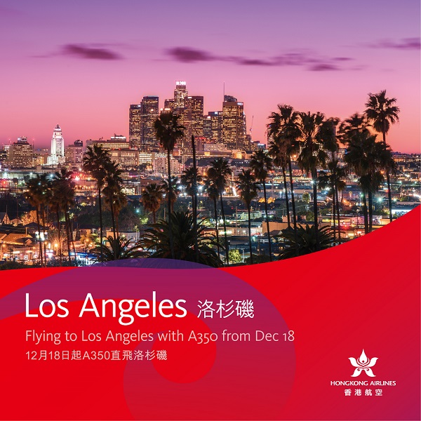 Hong Kong Airlines to launch direct flights to Los Angeles, USA (Hong Kong Airlines photo)
